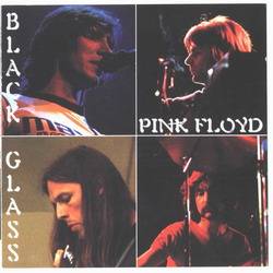 Pink Floyd : Black Glass